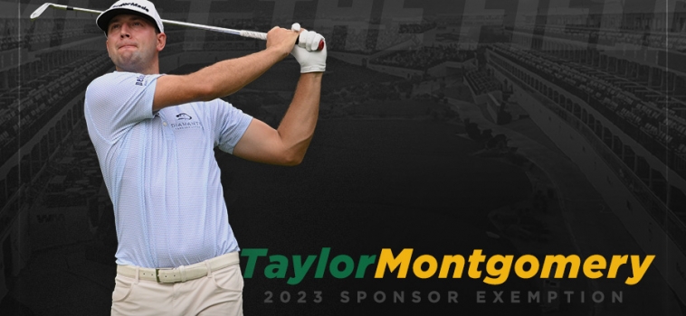 PGA TOUR ROOKIE TAYLOR MONTGOMERY RECEIVES THIRD SPONSOR EXEMPTION FOR 2023 WM PHOENIX OPEN