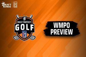 DRAFTKINGS FANTASY GOLF PICKS: 2025 WM PHOENIX OPEN PREDICTIONS, PREVIEW